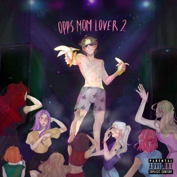 Альбом OPPS MOM LOVER 2 исполнителя TEEFON