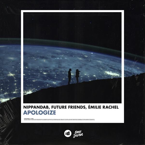 Nippandab, Future Friends, Émilie Rachel - Apologize