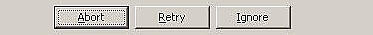 Abort Retry Fail