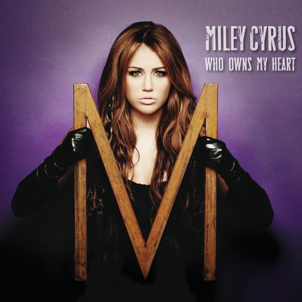 Альбом Who Owns My Heart исполнителя Miley Cyrus