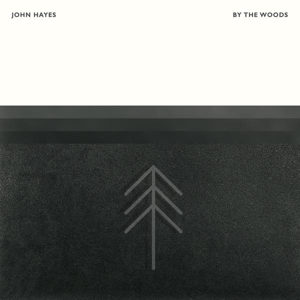 Альбом By The Woods исполнителя John Hayes