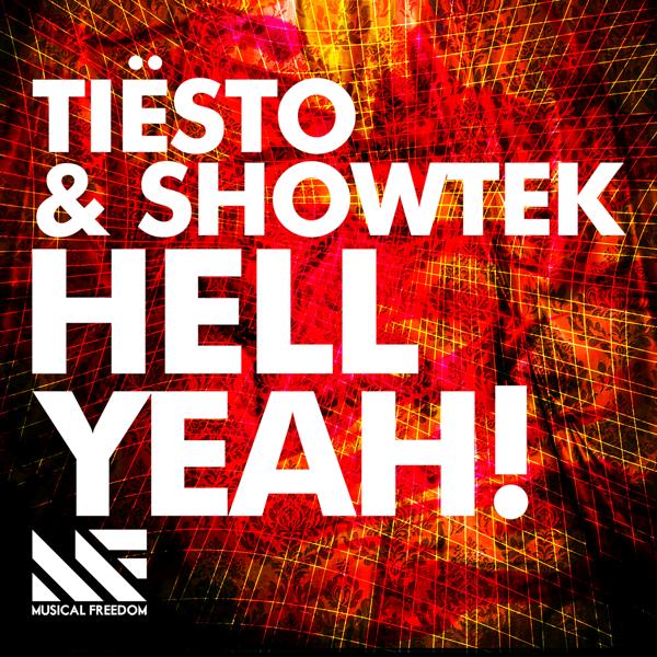 Tiësto, Showtek - Hell Yeah!