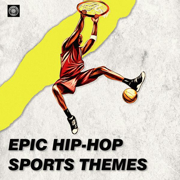 Epic Hip-Hop Sports Themes