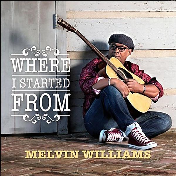 Альбом Where I Started From исполнителя Melvin Williams