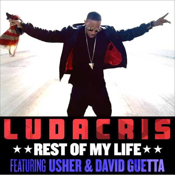 Ludacris, Usher, David Guetta - Rest Of My Life