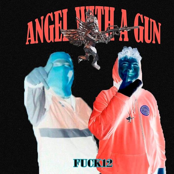 Альбом Angel with a Gun исполнителя Fuck 12