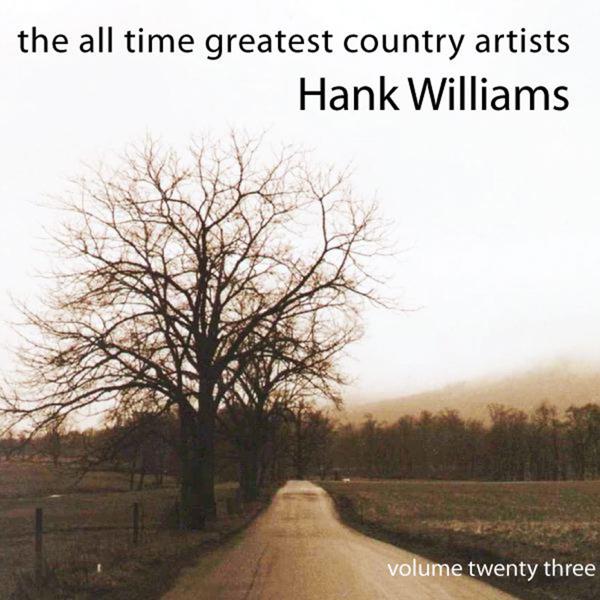 Hank Williams - I’d Still Want You