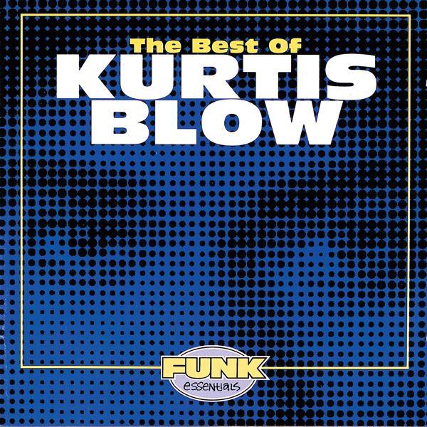 Kurtis Blow - The Breaks