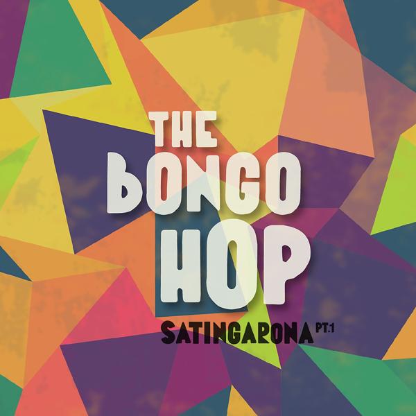 Альбом Satingarona, Vol. 1 исполнителя The Bongo Hop