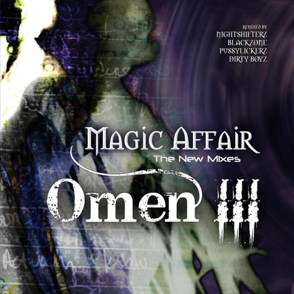 Magic Affair - Omen 3 (Blackzone Radio)