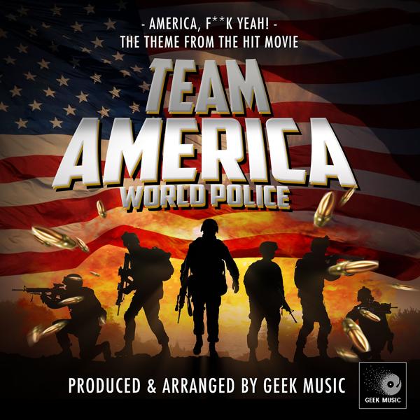 Geek Music - America, F**K Yeah! (From 