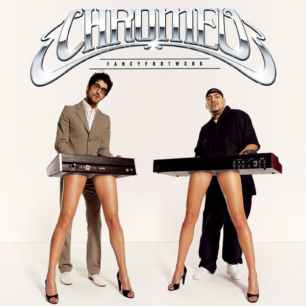 Chromeo - Fancy Footwork