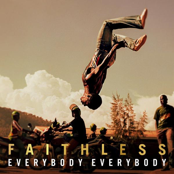 Альбом Everybody Everybody исполнителя Faithless