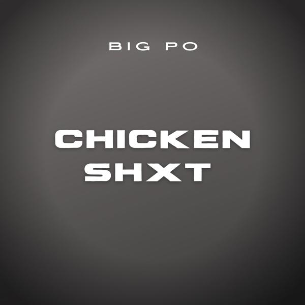 Chicken Shxt