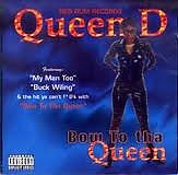 Queen D