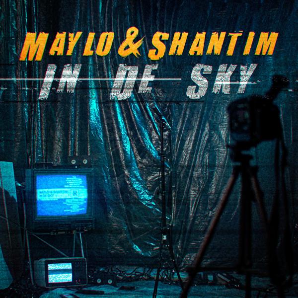 Maylo & Shantim - In De Sky