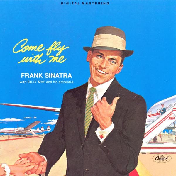 Альбом Come Fly With Me исполнителя Frank Sinatra