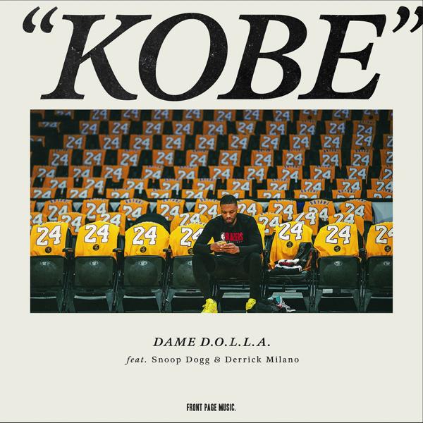 Dame D.O.L.L.A., Snoop Dogg, Derrick Milano - Kobe (feat. Snoop Dogg & Derrick Milano)