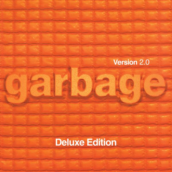 Garbage - You Look So Fine (2018 - Remaster)