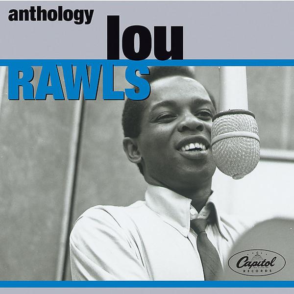 Альбом Anthology исполнителя Lou Rawls