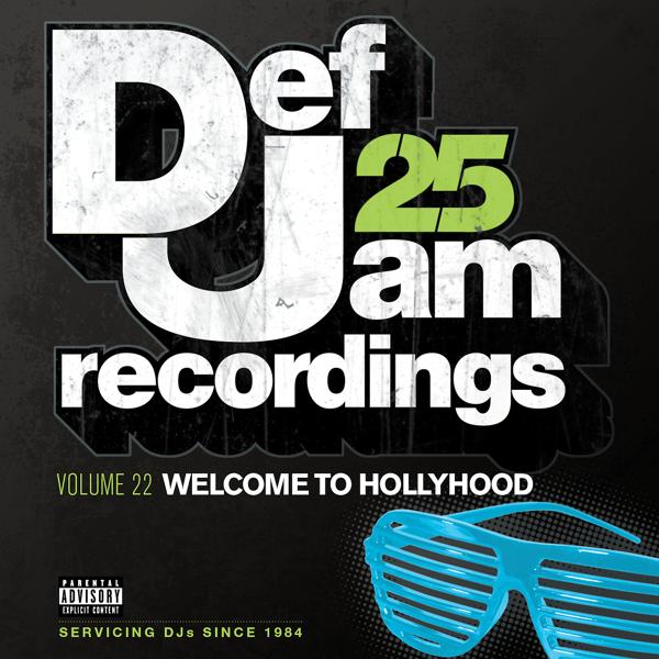 Альбом Def Jam 25, Vol. 22 - Welcome To Hollyhood исполнителя Various Artists
