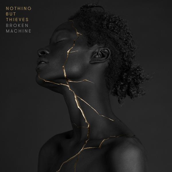 Альбом Broken Machine (Deluxe) исполнителя Nothing But Thieves