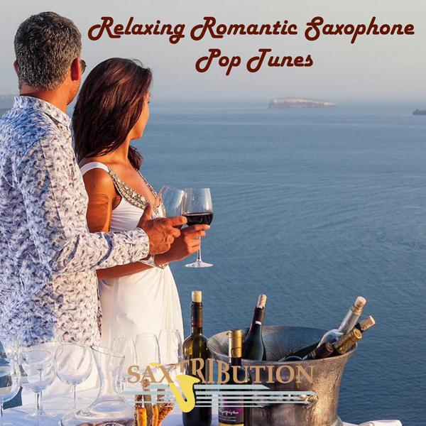 Relaxing Romantic Saxophone Pop Tunes