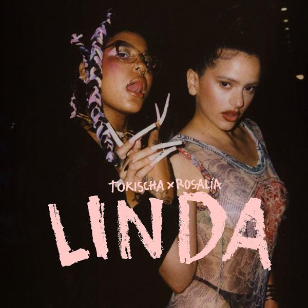 Tokischa, ROSALÍA - Linda