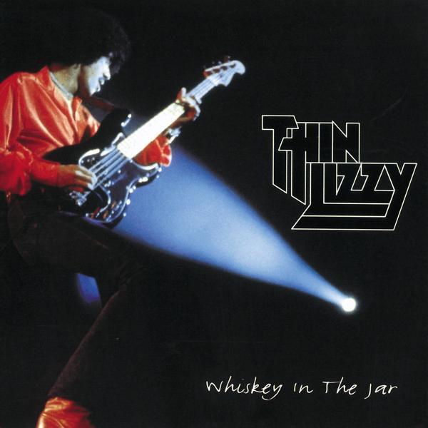 Thin Lizzy - Whiskey In The Jar