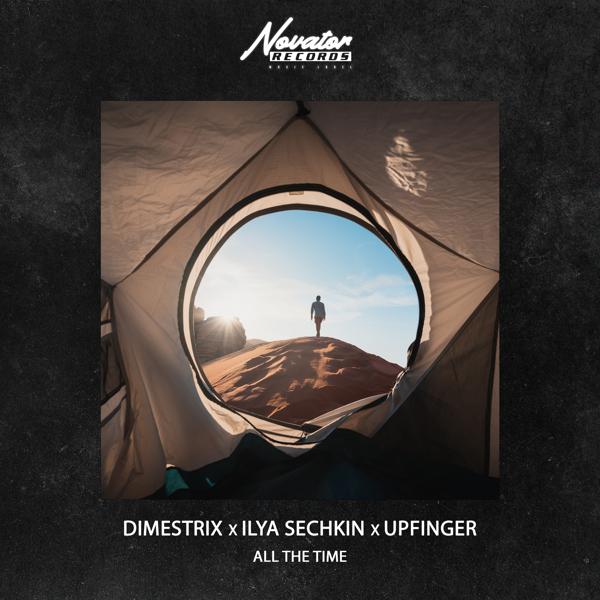 DIMESTRIX, ILYA SECHKIN, Upfinger - All The Time