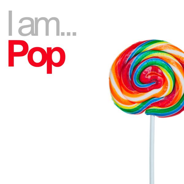 Альбом I Am Pop исполнителя Various Artists