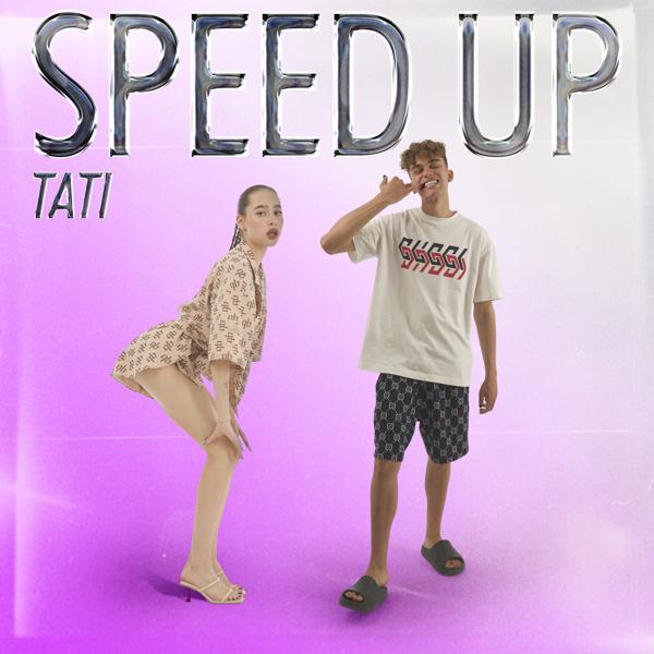 TATISIZE - TATI (Speed Up)