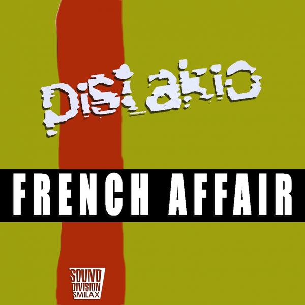 Pistakio - French Affair (Original Mix)