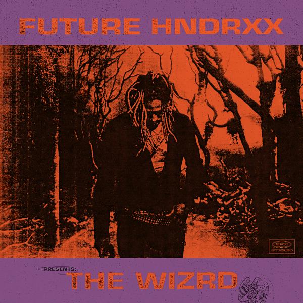 Альбом Future Hndrxx Presents: The WIZRD исполнителя Future