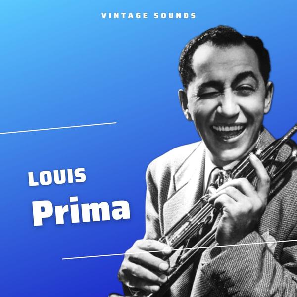 Альбом Louis Prima - Vintage Sounds исполнителя Louis Prima