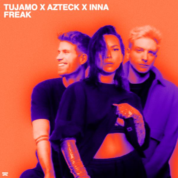 Tujamo, Azteck, Inna - Freak