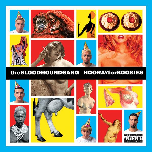 Альбом Hooray For Boobies исполнителя Bloodhound Gang