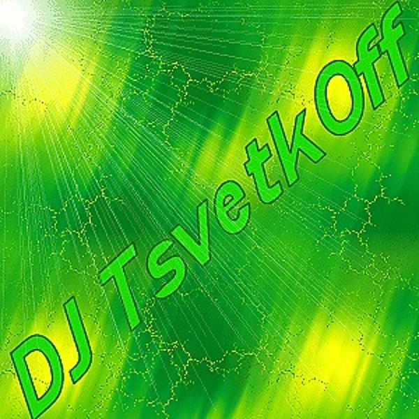 DJ Цветкоff все песни в mp3