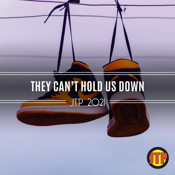 Альбом They Can't Hold Us Down Jtp 2021 исполнителя Various Artists