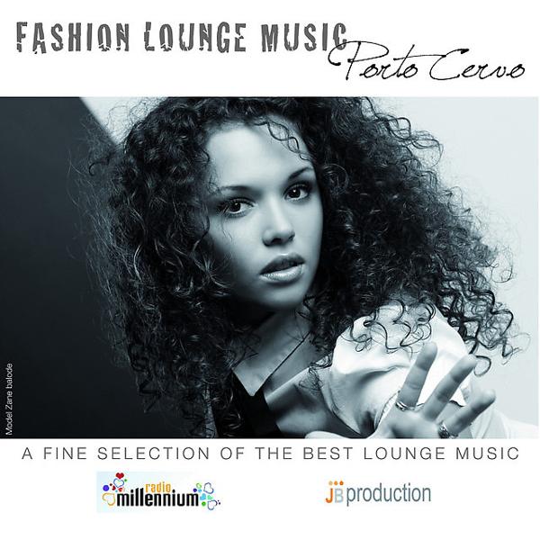 Альбом Fashion Lounge Porto Cervo исполнителя Fly Project