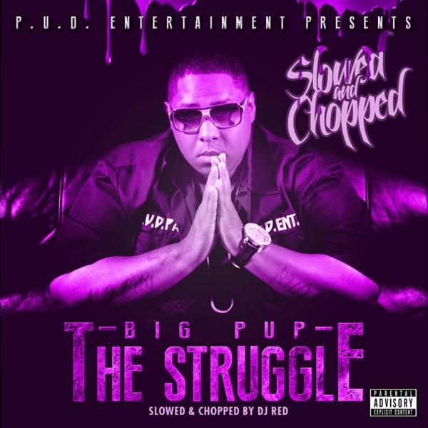 The Struggle (Slowed & Chopped)