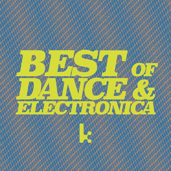 Best of Dance & Electronica