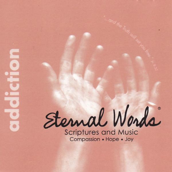 Eternal Words - Addiction