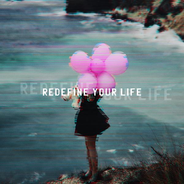Альбом Redefine Your Life исполнителя Various Artists