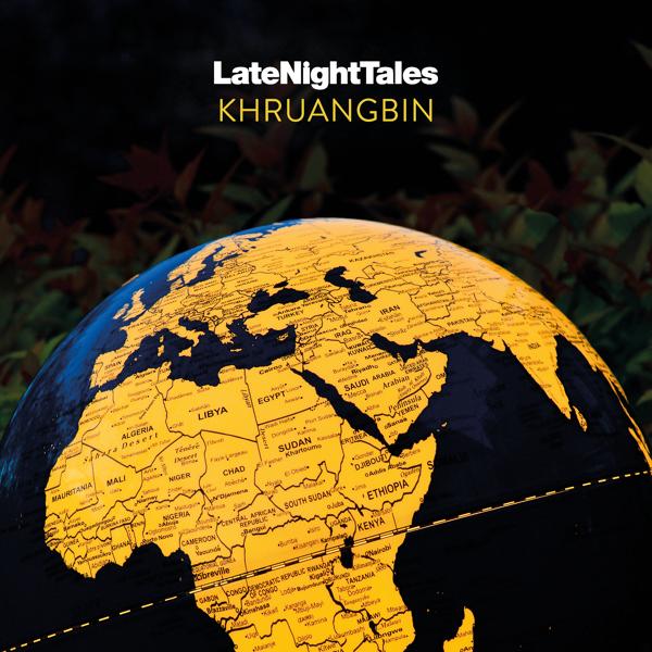 Альбом Late Night Tales: Khruangbin исполнителя Khruangbin