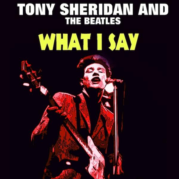 Tony Sheridan And The Beatles - Ya, Ya