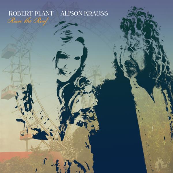 Robert Plant, Alison Krauss - My Heart Would Know