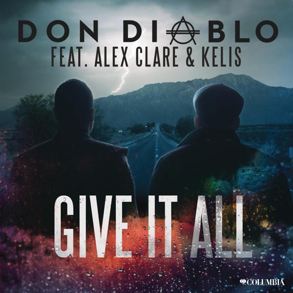 Don Diablo, Alex Clare, Kelis - Give It All