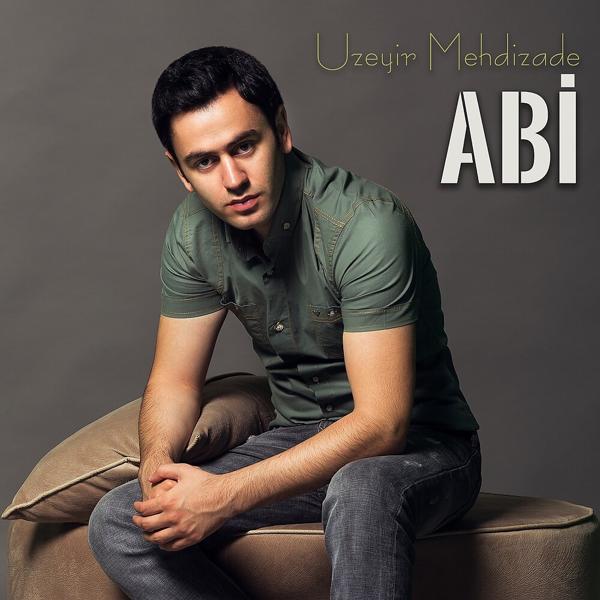 Uzeyir Mehdizade - ABİ