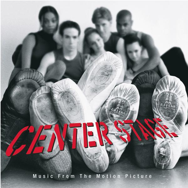 Альбом Center Stage Music From The Motion Picture исполнителя Center Stage Music From The Motion Picture